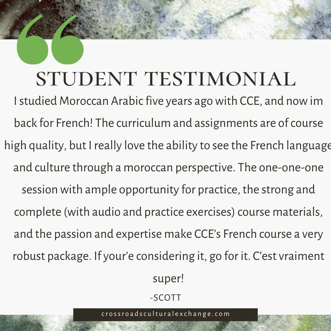 Did you know we also offer French classes? Message us to get started today!

IMAGE CONTENTS: I studied Moroccan Arabic five years ago with CCE, and now im back for French! The curriculum and assignments are of course high quality, but I really love t