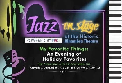 Jazz on Stage - My Favorite Things: An Evening of Holiday Favorites