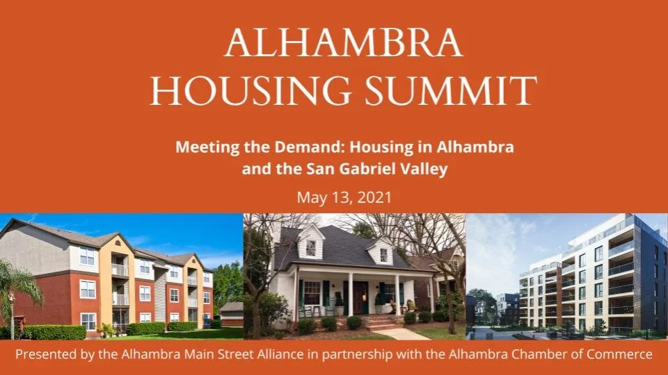 Alhambra Housing Summit 2021 — Alhambra Main Street Alliance