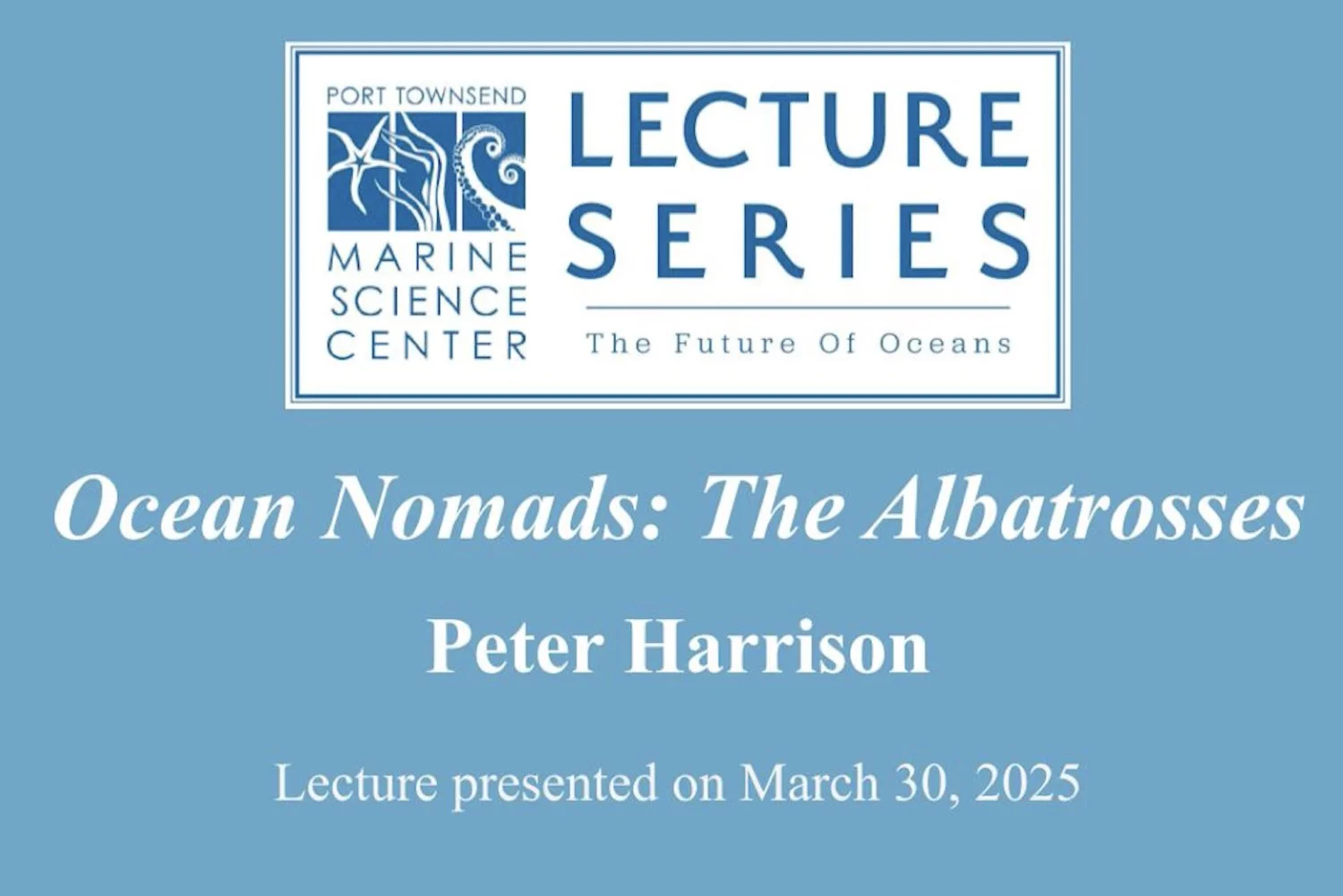 Port Townsend Marine Science Center Lecture