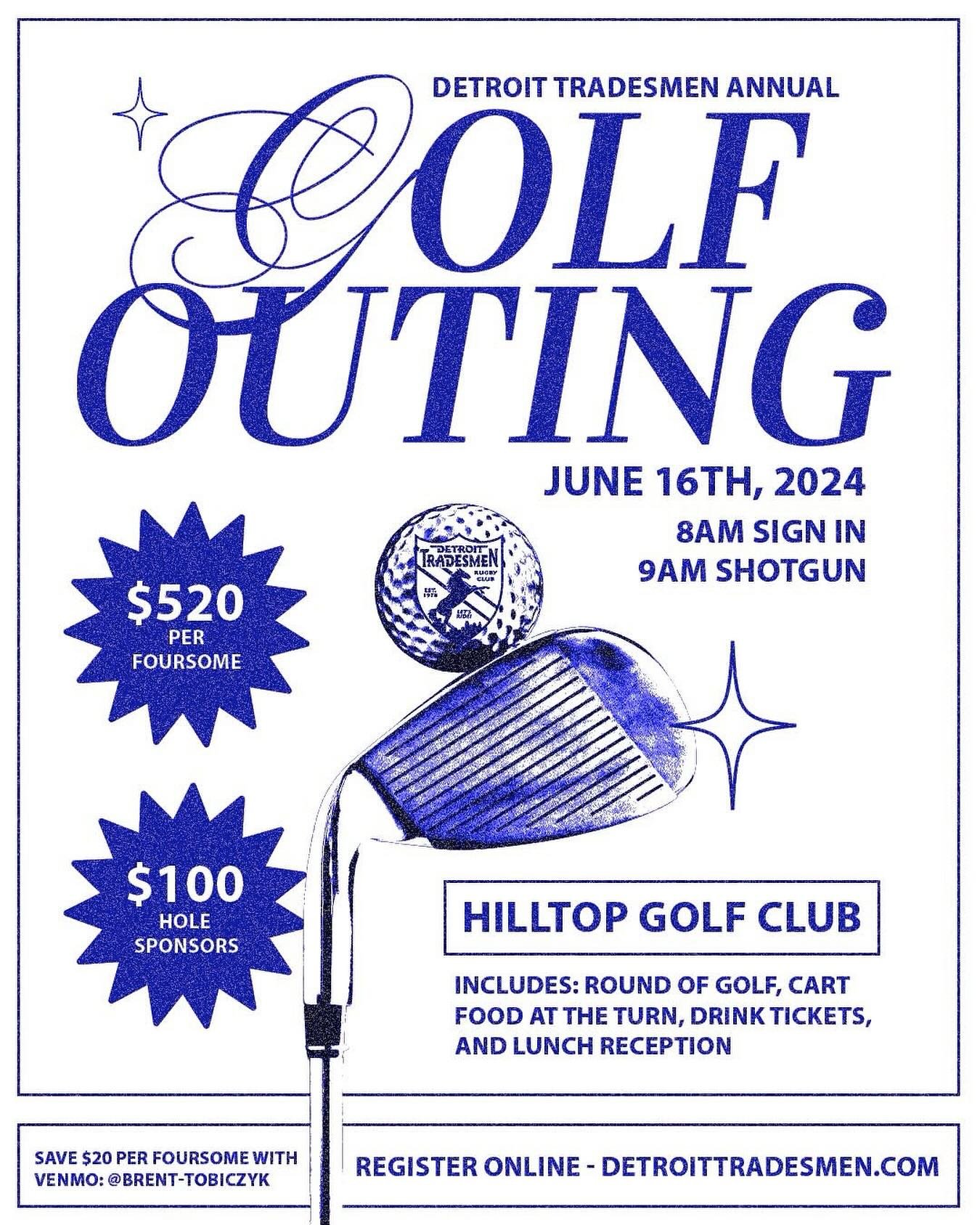 Register now for the annual Tradesmen Golf outing! 

Head over to https://www.detroittradesmen.com/store/golf-outing to register a foursome, sign up as a solo, or sponsor a hole ⛳️ 

Hilltop Golf Course
June 16th, 2024
8am check in, 9am shotgun start