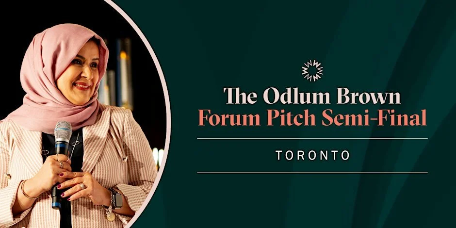 The Odlum Brown Forum Pitch Semi-Final Event 2024 – Toronto