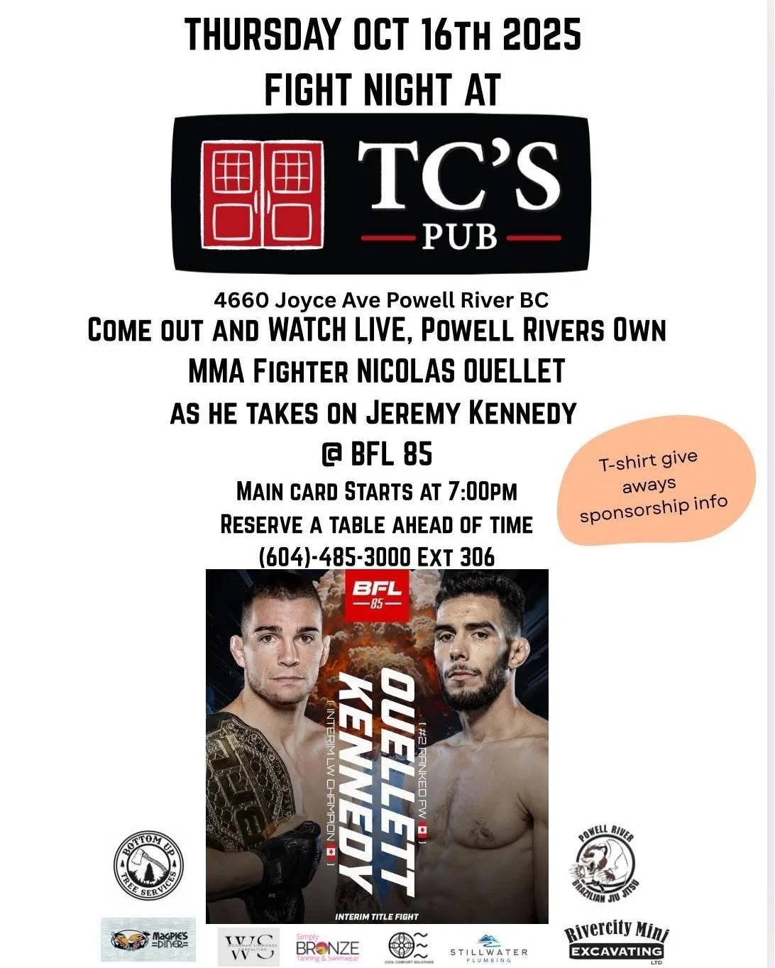 Come to TC's Pub and watch Powell River's own MMA fighter Nicolas Ouellet fight on October 16!! 

Dont forget to reserve a table!