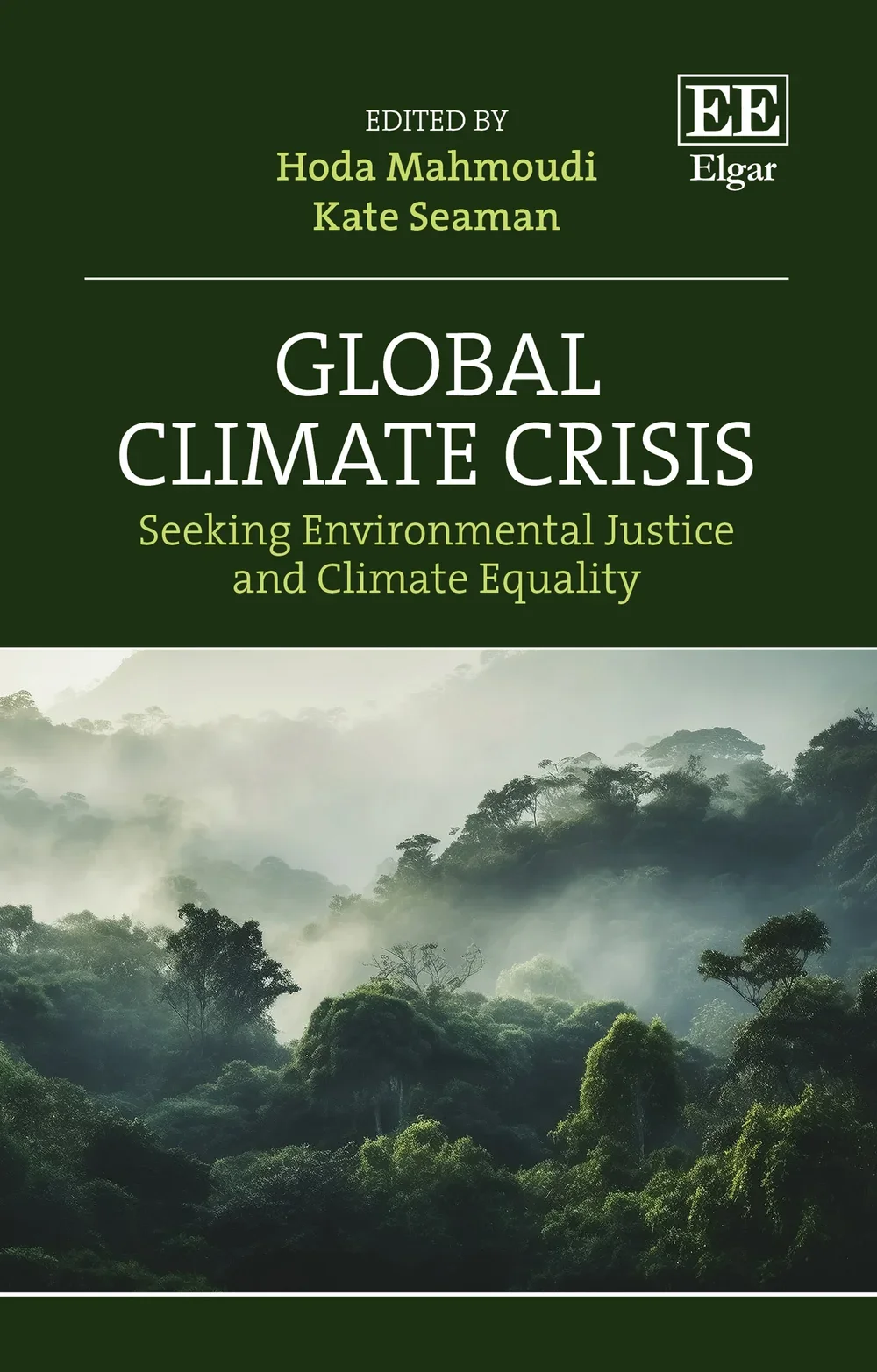 Global Climate Crisis: Seeking Environmental Justice and Climate Equality (2025)