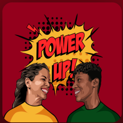PowerUp! Podcast - Consent is a Privilege