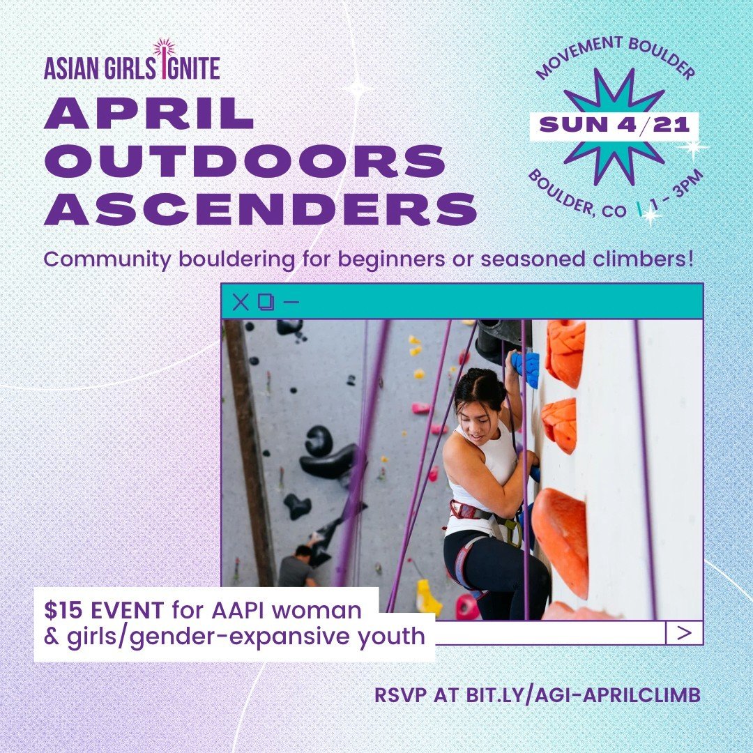 This is our last drop-in for our community climbing series! If you were unable to make it to our first 2, now&rsquo;s your chance to experience the thrill of the climb 🧗&zwj;♀️
⁠
AAPI women and girls are invited to join Asian Girl&rsquo;s Ignite for