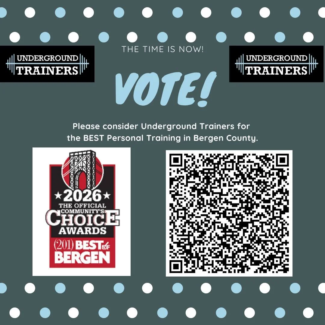 Best of Bergen Nominations are OPEN NOW!
☑
Please vote for Underground Trainers as the Best Personal Training Studio in Bergen County. Use the QR code to vote today.
☑
We know we have the best and most loyal clients and we would love to hear your voi