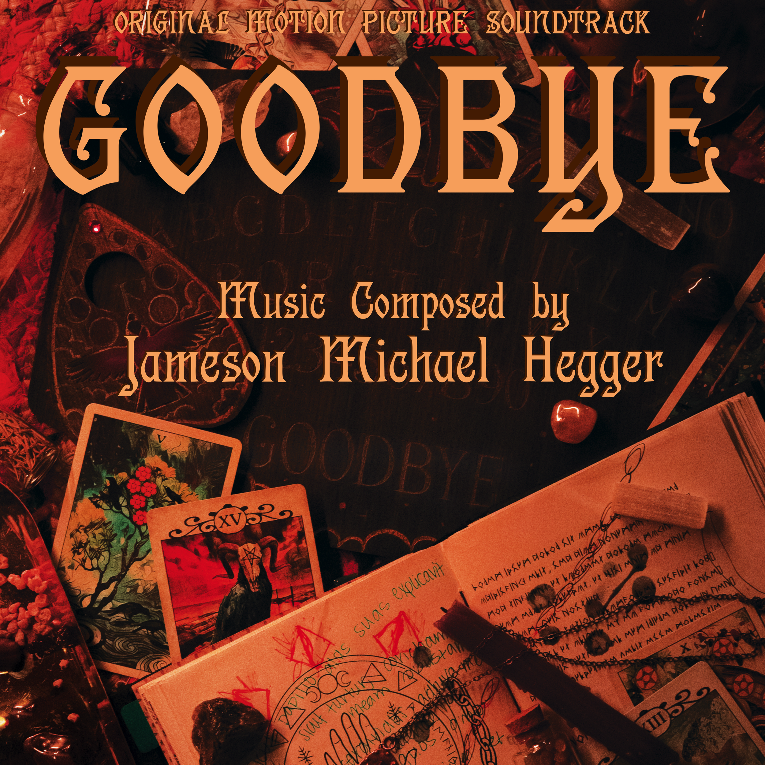 Album artwork for the album Goodbye (Original Motion Picture Soundtrack) by Jameson Michael Hegger.