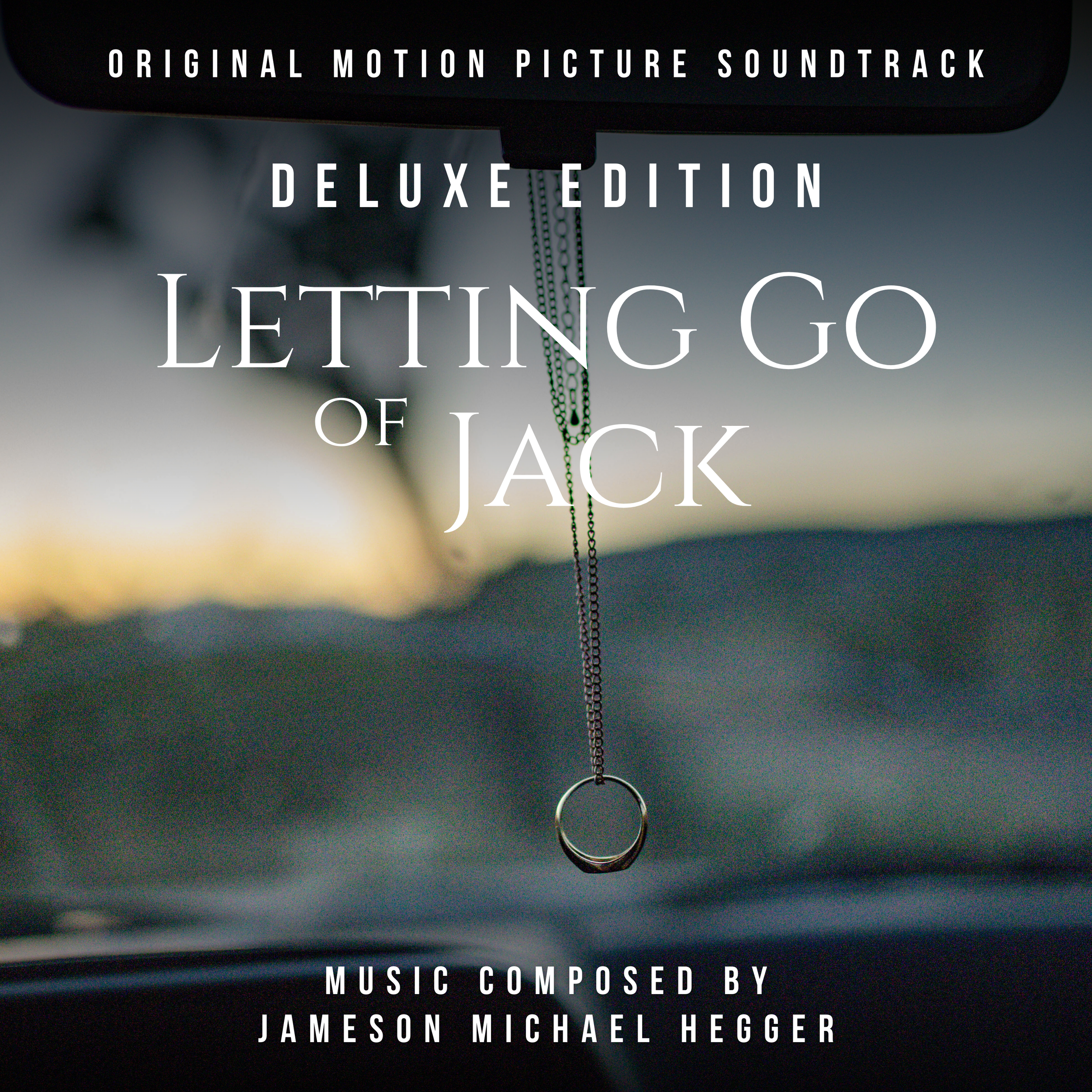 Album artwork for the album Letting Go of Jack (Original Motion Picture Soundtrack) [Deluxe Edition] by Jameson Michael Hegger.