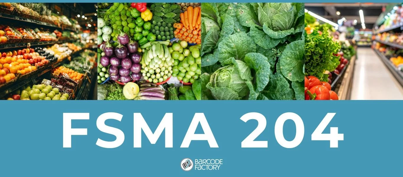 FSMA 204 Made Simple: How Barcode Systems Support FDA Food Traceability