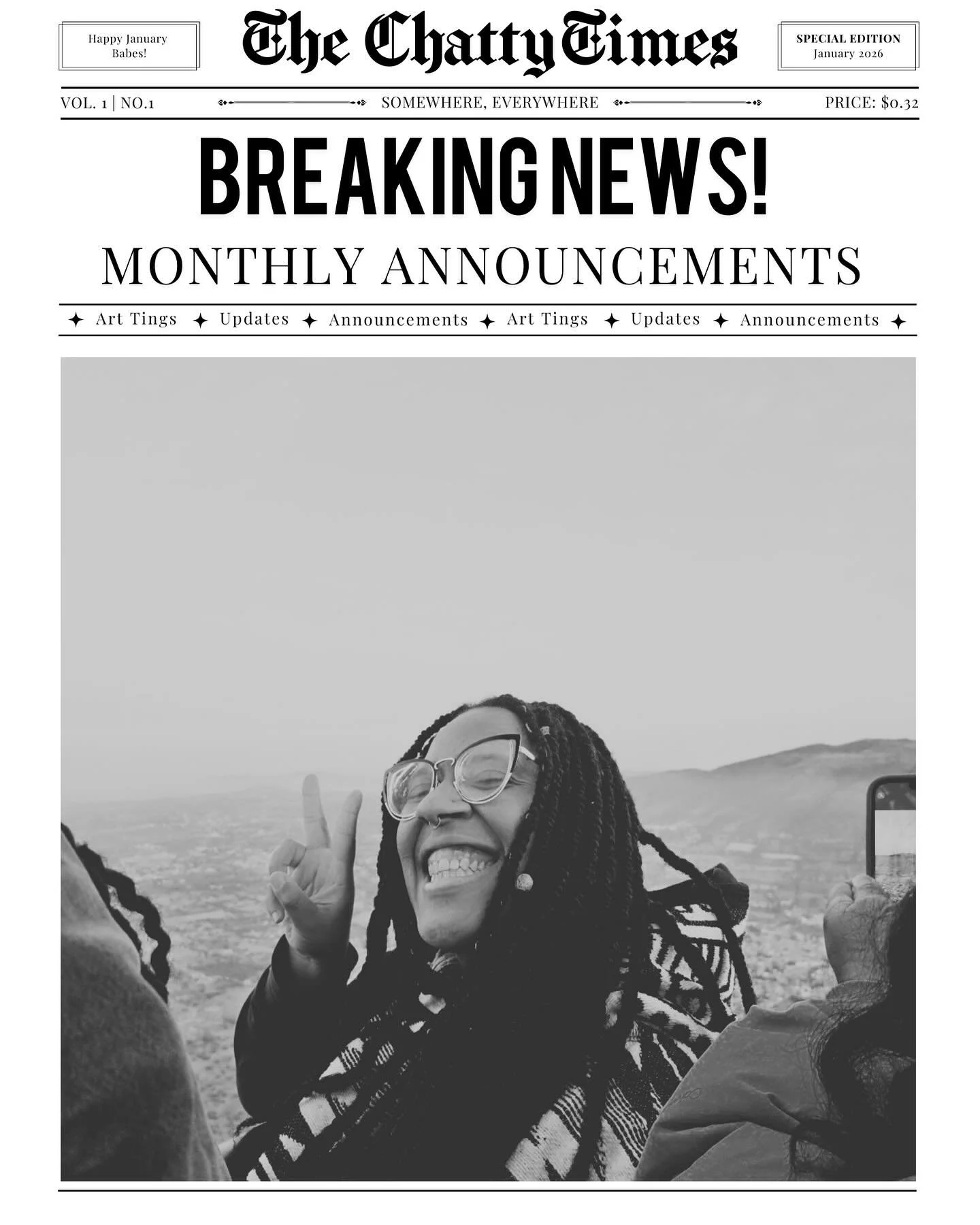 ❄️J A N U A R Y❄️

Yerrrr! Welcome to the Chatty Times! I have once again dabbled in yet another side quest and hobby! This newspaper / newsletter is a fun &amp; simple way to keep all of you updated on what&rsquo;s new with me and my wild life as an