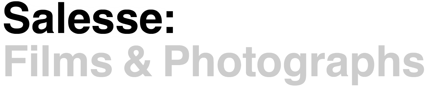 Salesse: Films &amp; Photographs