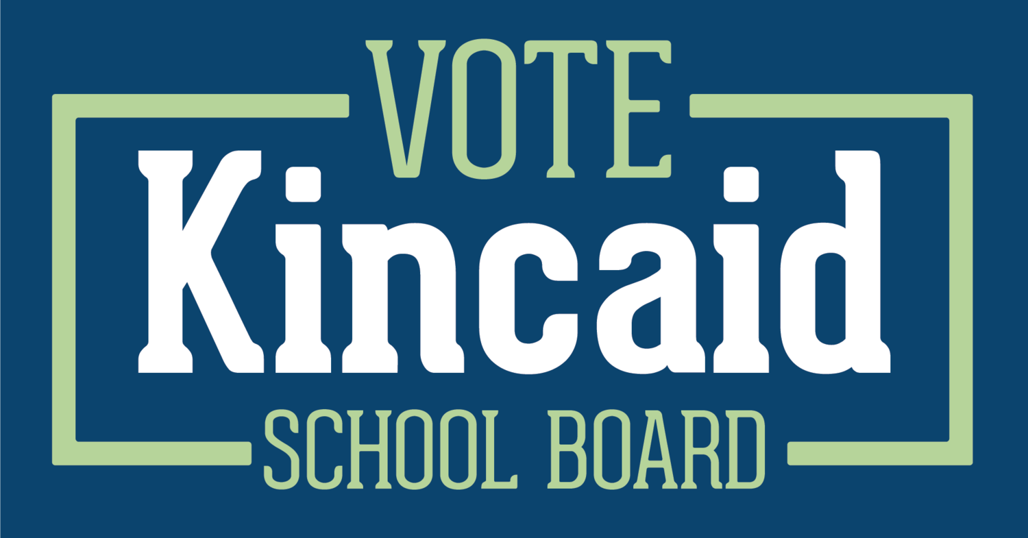 Danielle Kincaid for School Board