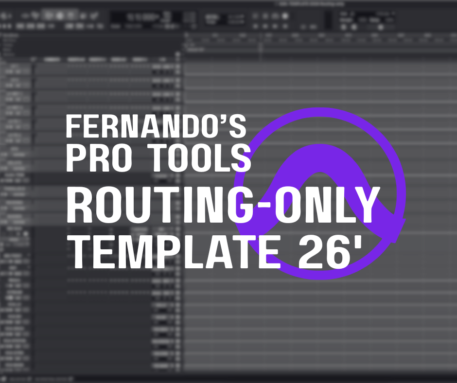 Pro Tools Routing-Only Template 2026