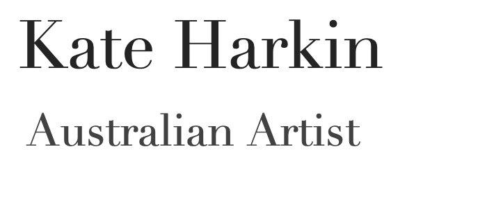 Kate Harkin  Australian Artist