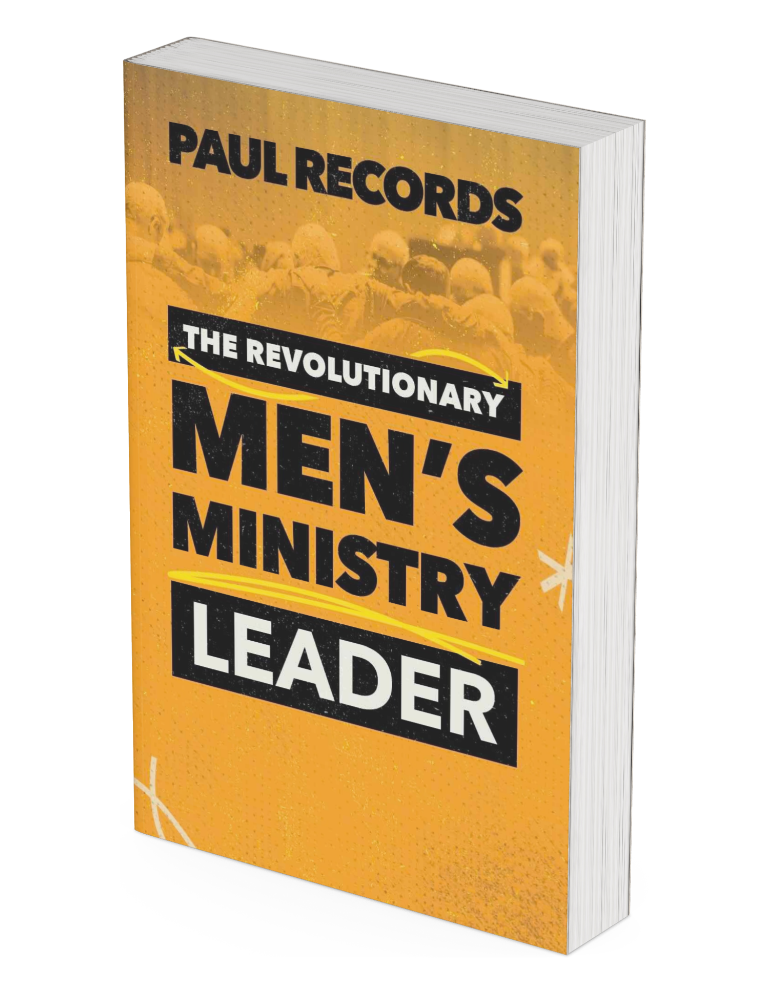 LAUNCH A MEN’S MINISTRY REVOLUTION IN YOUR CHURCH! (1).png