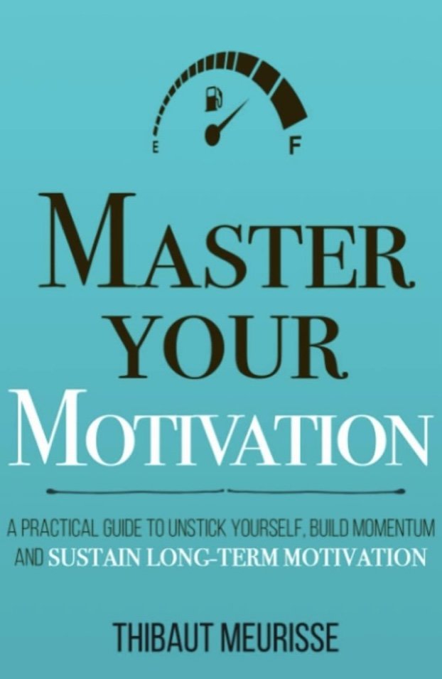 Master Your Motivation