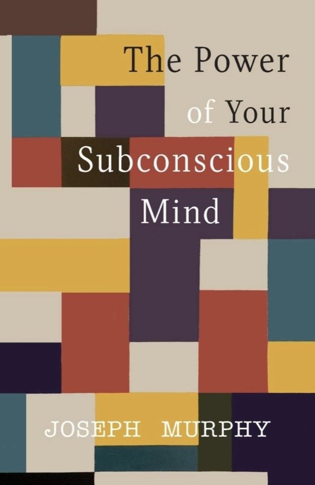 The Power Of Your Subconscious Mind