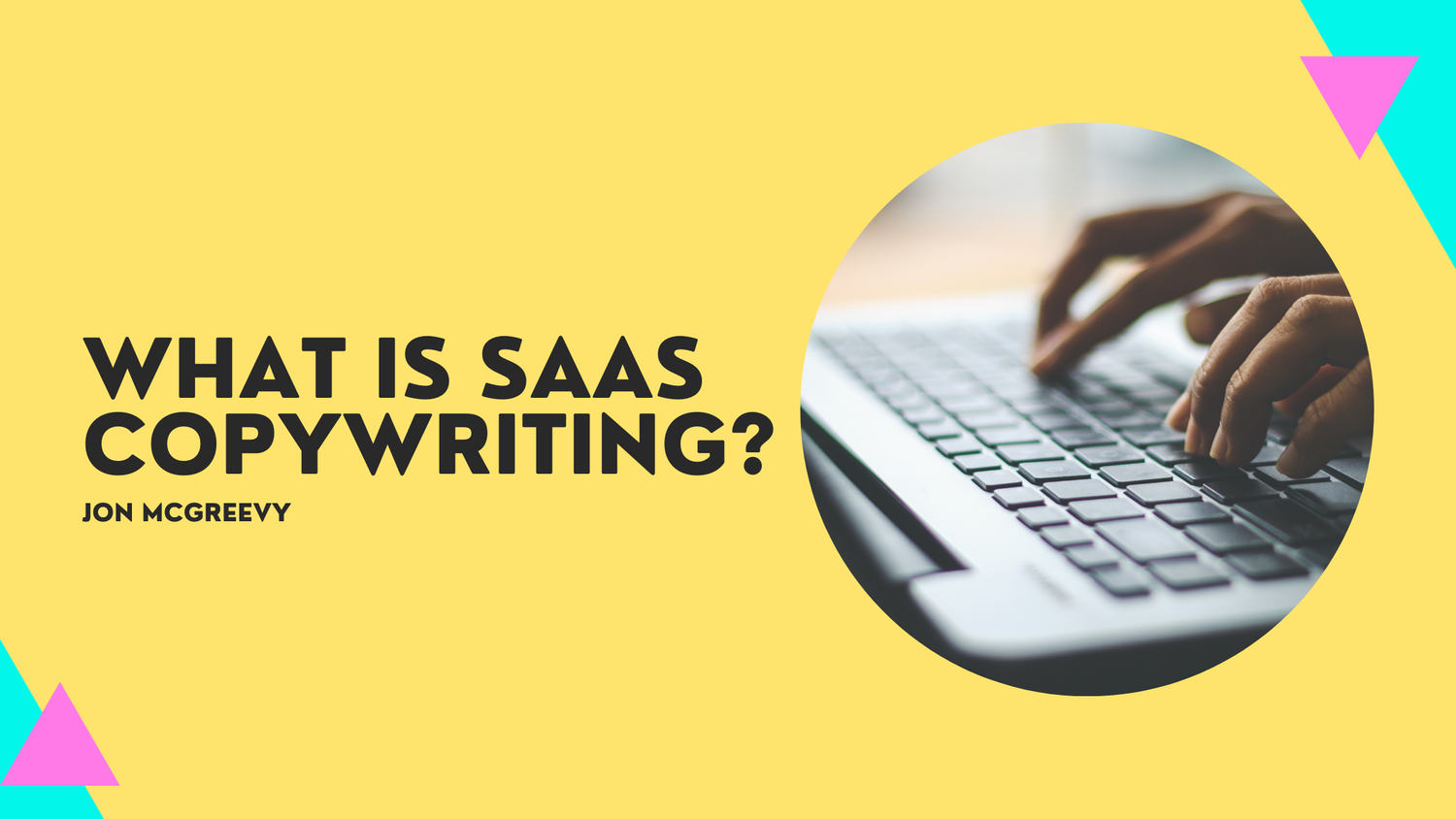What is SaaS Copywriting?