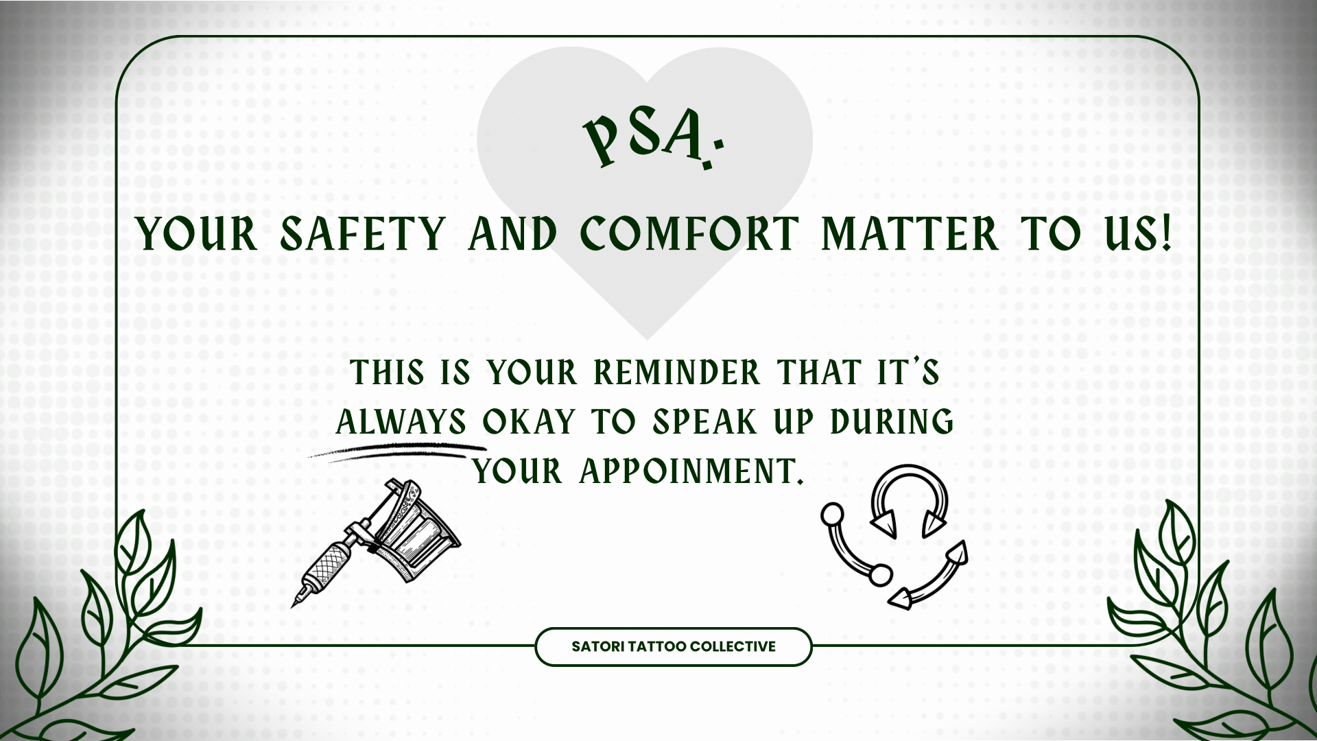 Communication is Part of the Art: A Comfort &amp; Safety PSA from Satori Tattoo Collective