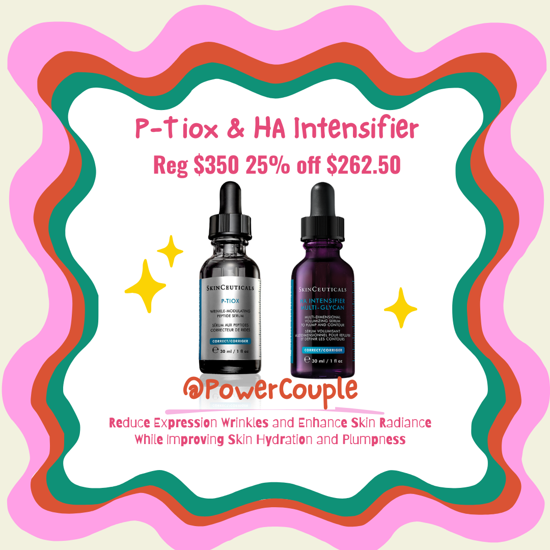 "Power Couple" P-Tiox & HA Intensifier Skinceuticals