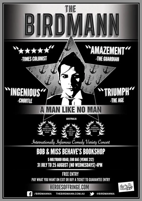 A poster advertising 'The Birdmann,' a comedy variety concert. Features a black-and-white portrait of a man in a star-shaped frame with anchors on a patterned background. Contains quotes praising his talent and describes the show as 'A man like no ma