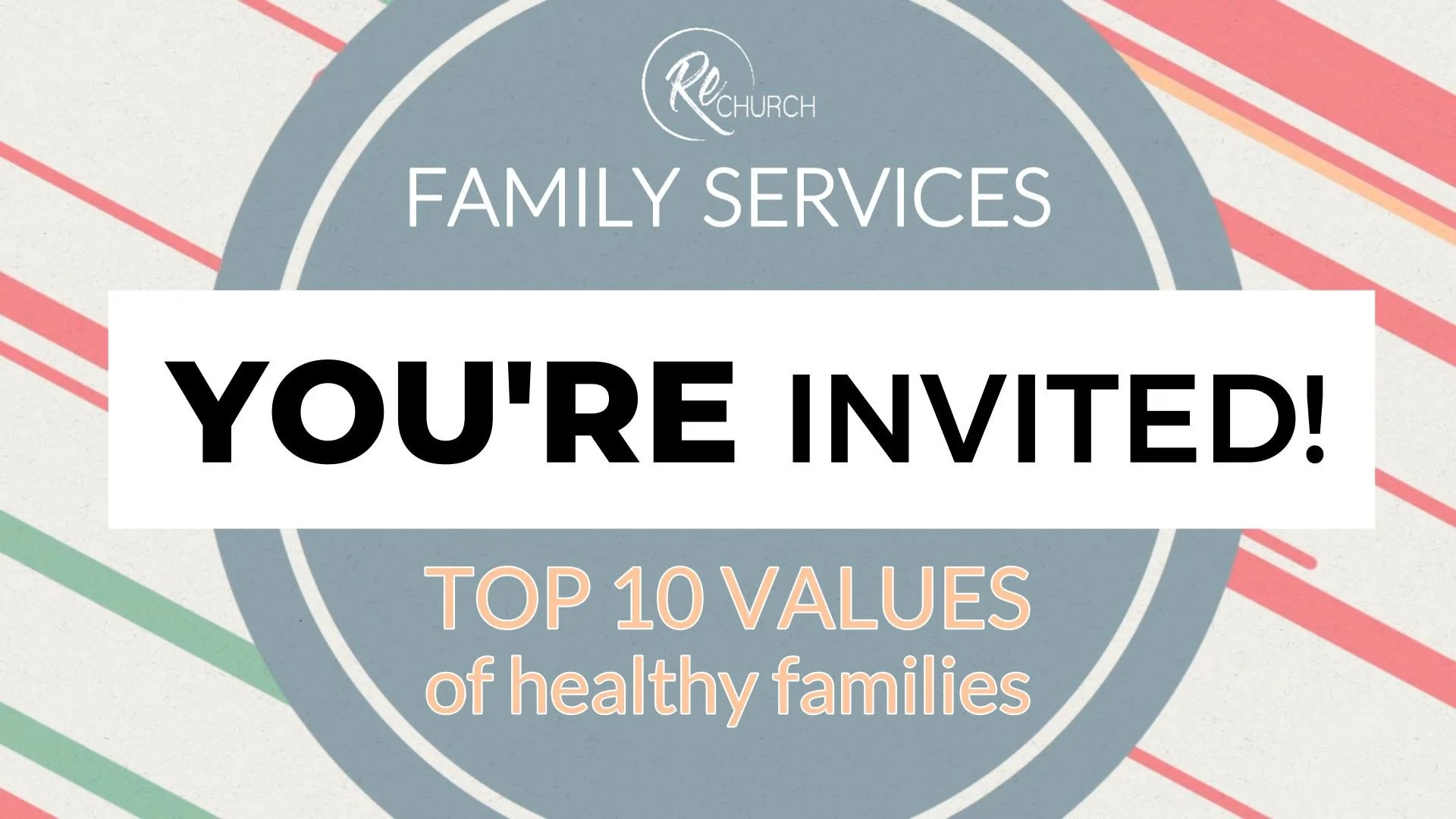 Family Service (WK2) - YOU'RE INVITED!