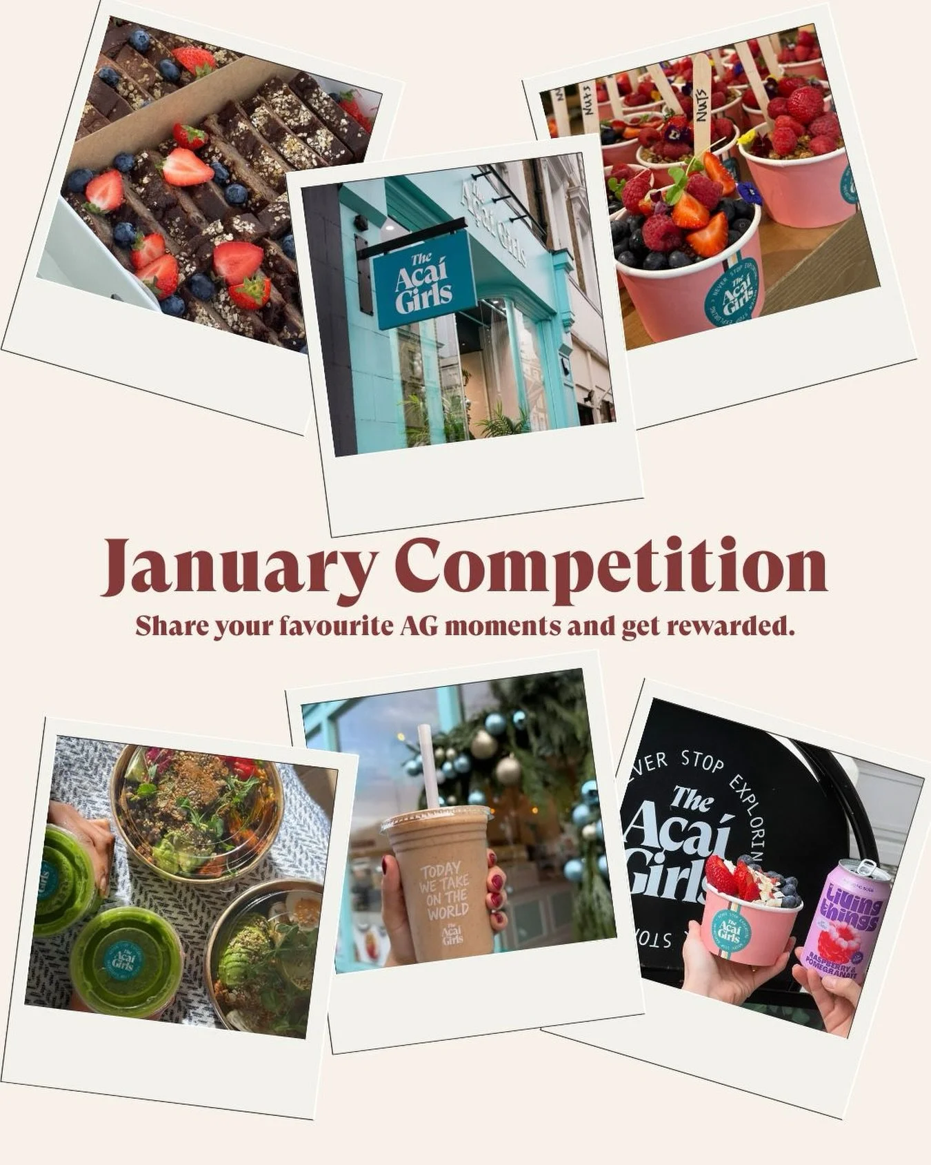 We want to see your favourite Acai Girls moments✨

Tag us in your Instagram posts and stories throughout January and each week we&rsquo;ll pick one winner to receive an AG goodie as a little thank you.

Whether it&rsquo;s your go-to order, a new favo