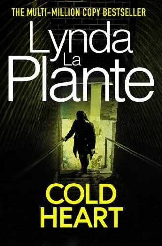 Book cover of Cold Heart by Lynda La Plante