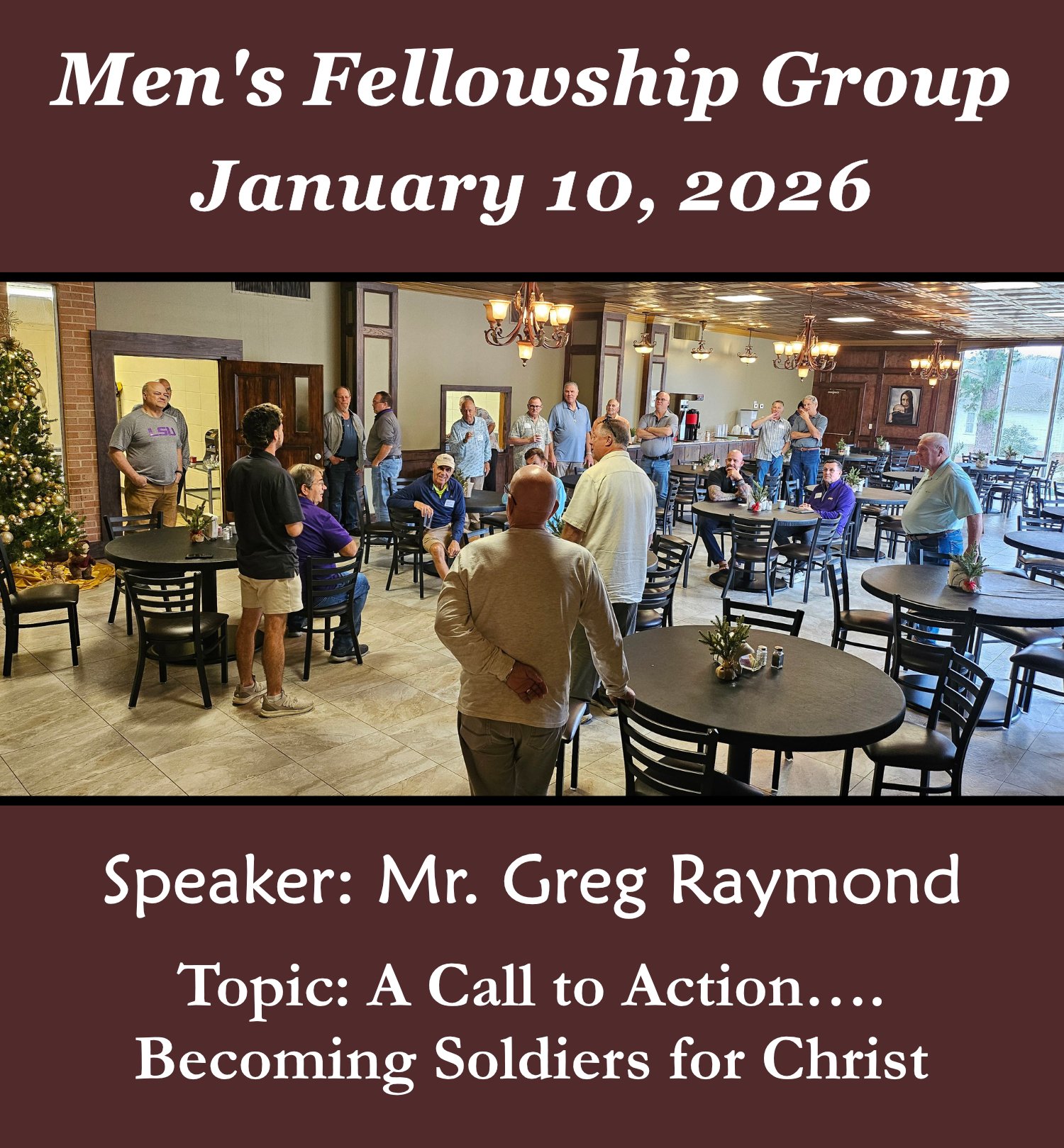 Men's Fellowship Group w/ Mr. Greg Raymond (January 2026)