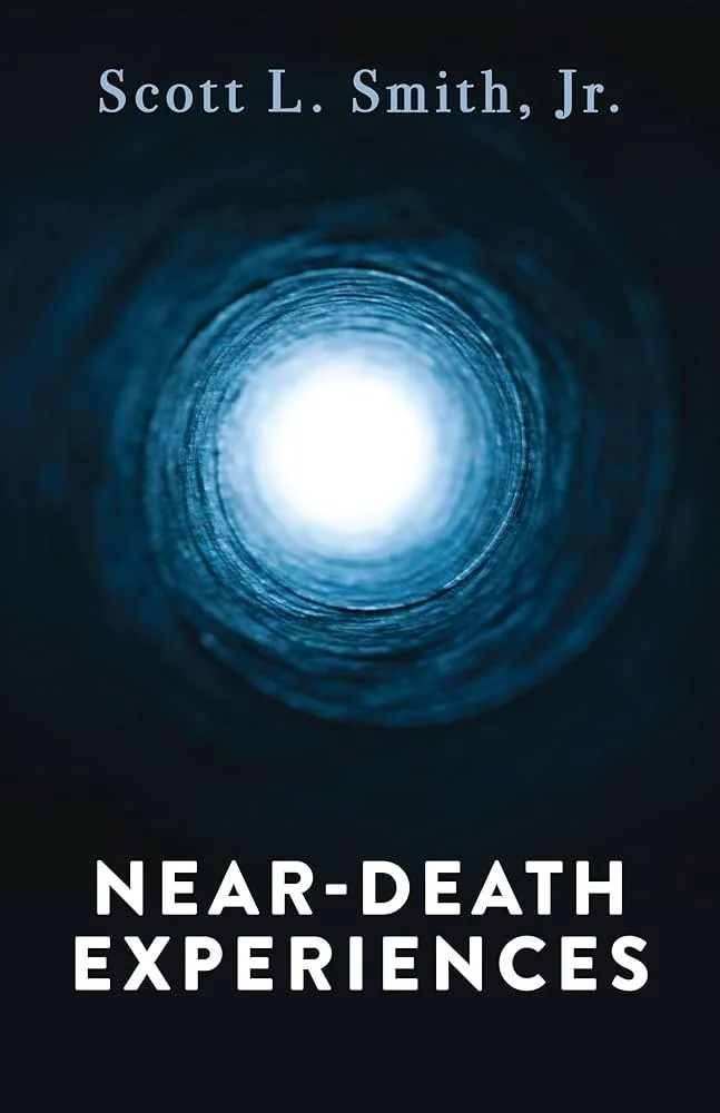 Ladies Book Club -  Near-Death Experiences by Scott L. Smith, Jr. (May 2026)