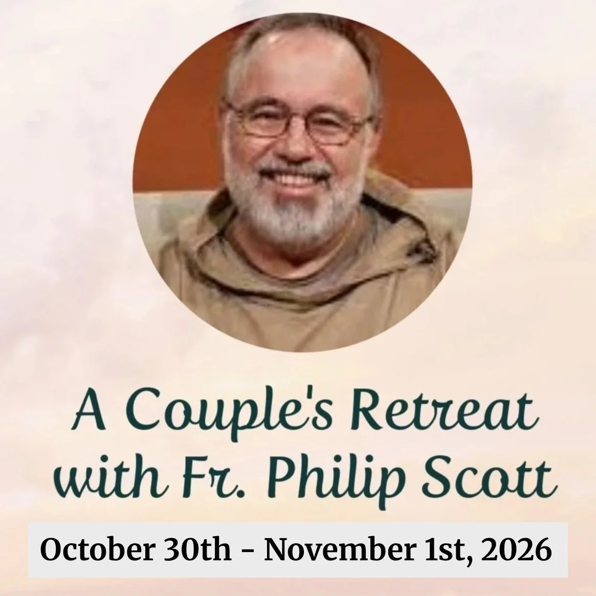 [Save the Date] Couple's Retreat w/ Fr. Philip Scott (October 2026)