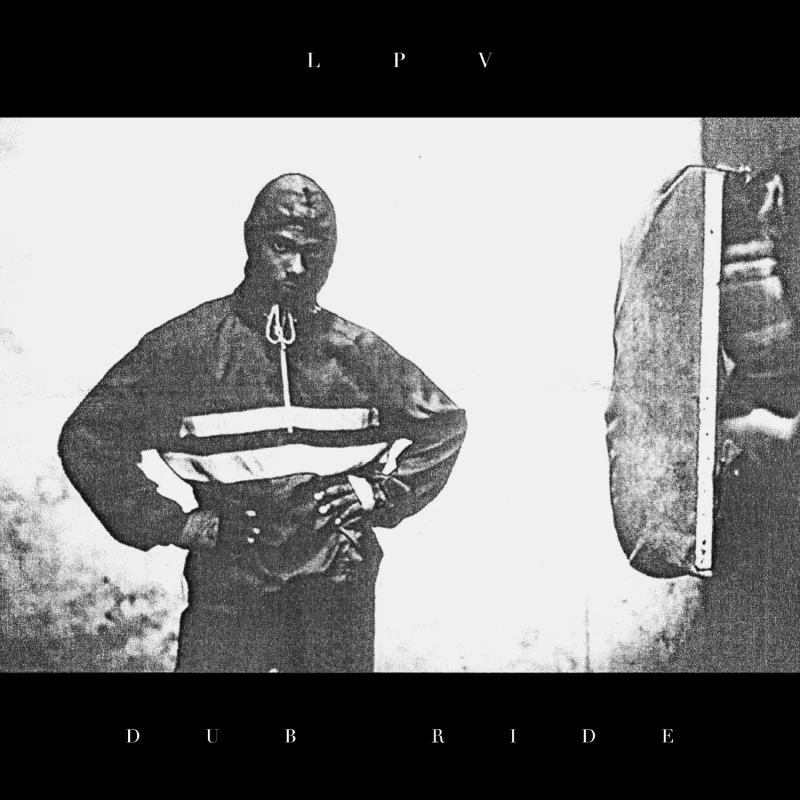 LPV - DUB RIDE EP