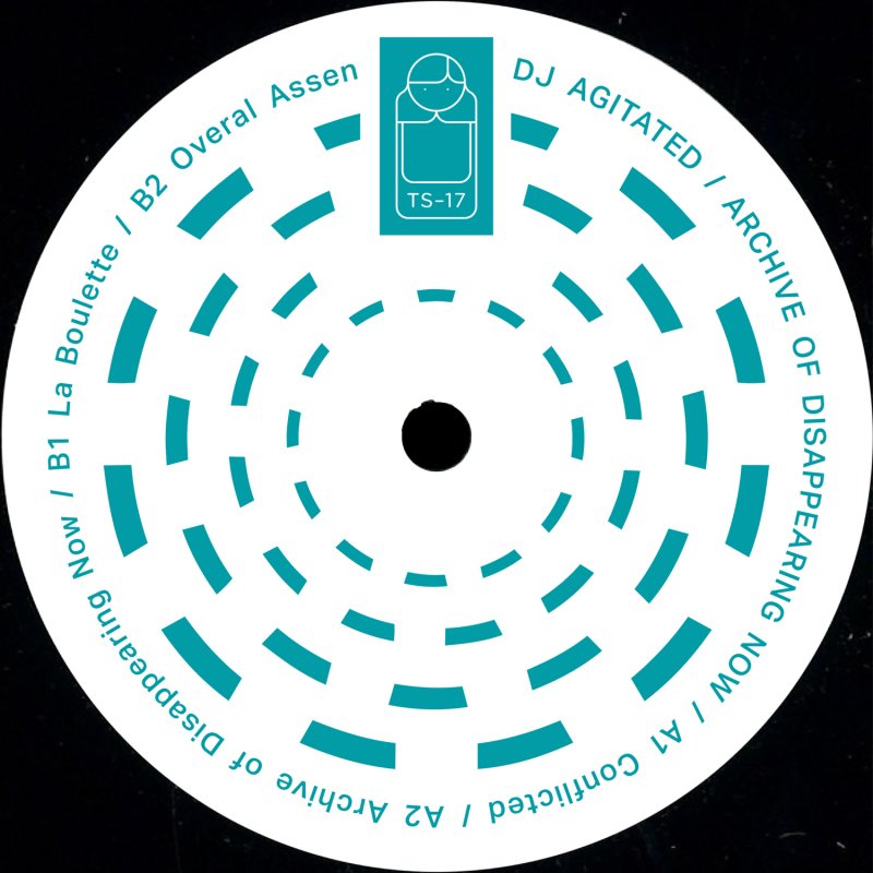 DJ AGITATED - Archive of Disappearing Now