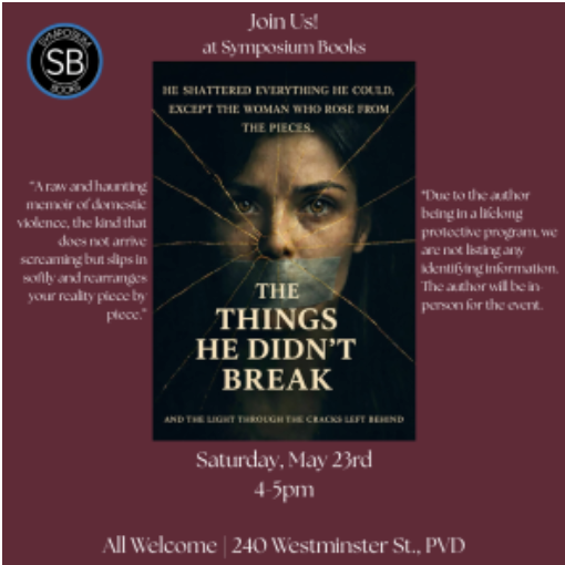 Symposium Books - Author Event - The Things He Didn't Break!
