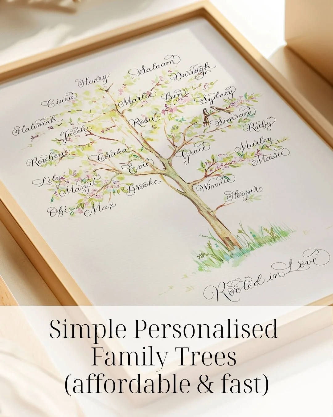 Simple personalised family tree example with a beautiful illustrated tree and names in modern calligraphy. The calligraphy family tree is framed with a heading "Rooted in Love"