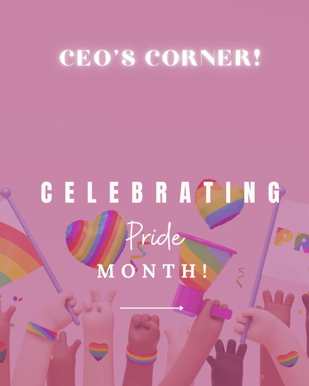 Celebrating Pride Month!