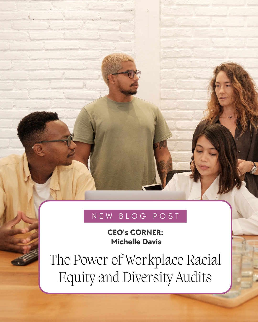 The Power of Workplace Racial Equity and Diversity Audits