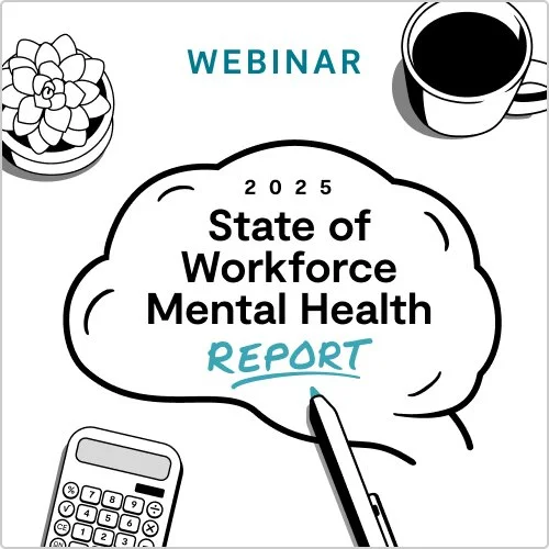 Lyra_Email Block_500x500_Webinar_Defining Moments, Defining Care_Exclusive Insights From Our Annual Workforce Mental Health Report_B.jpg