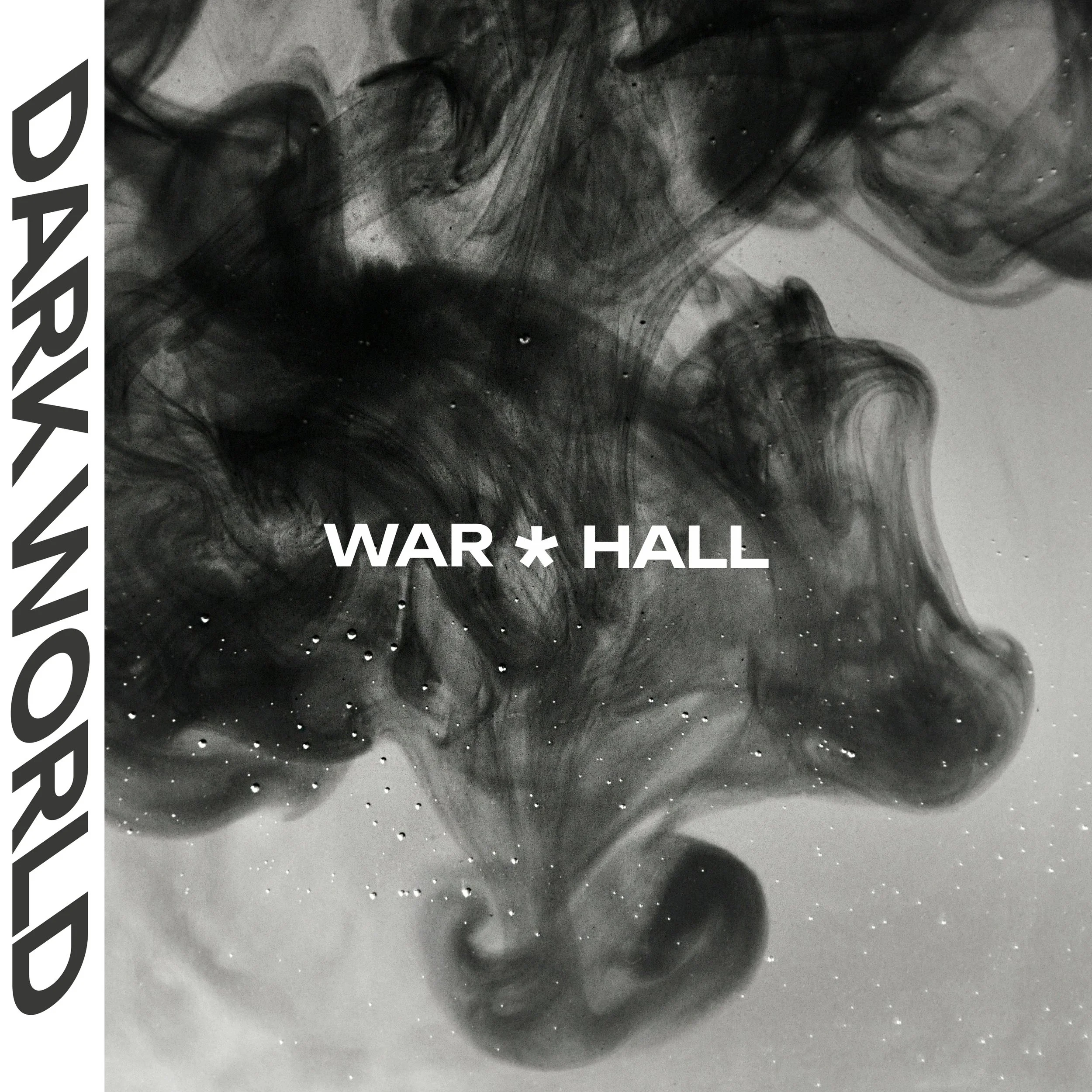 WAR*HALL_Dark_World_06.jpg