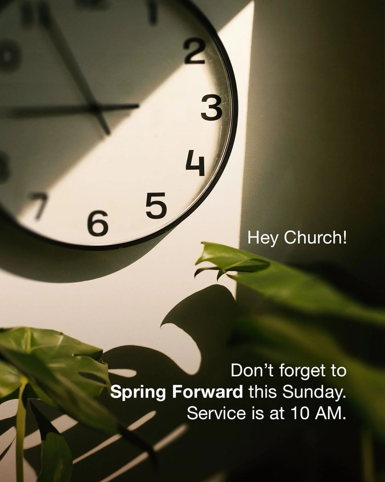 Daylight Savings this weekend! Don&rsquo;t forget to set your clocks ⏰ ahead! See y&rsquo;all at ⛪️ 10 AM!