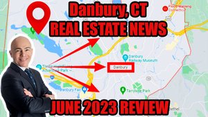 Danbury, CT: June 2023 Real Estate Market Update | Igor Krasnoperov