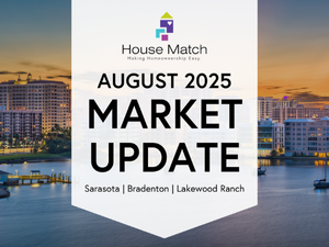 Sarasota-Manatee County Real Estate Market Update: August 2025