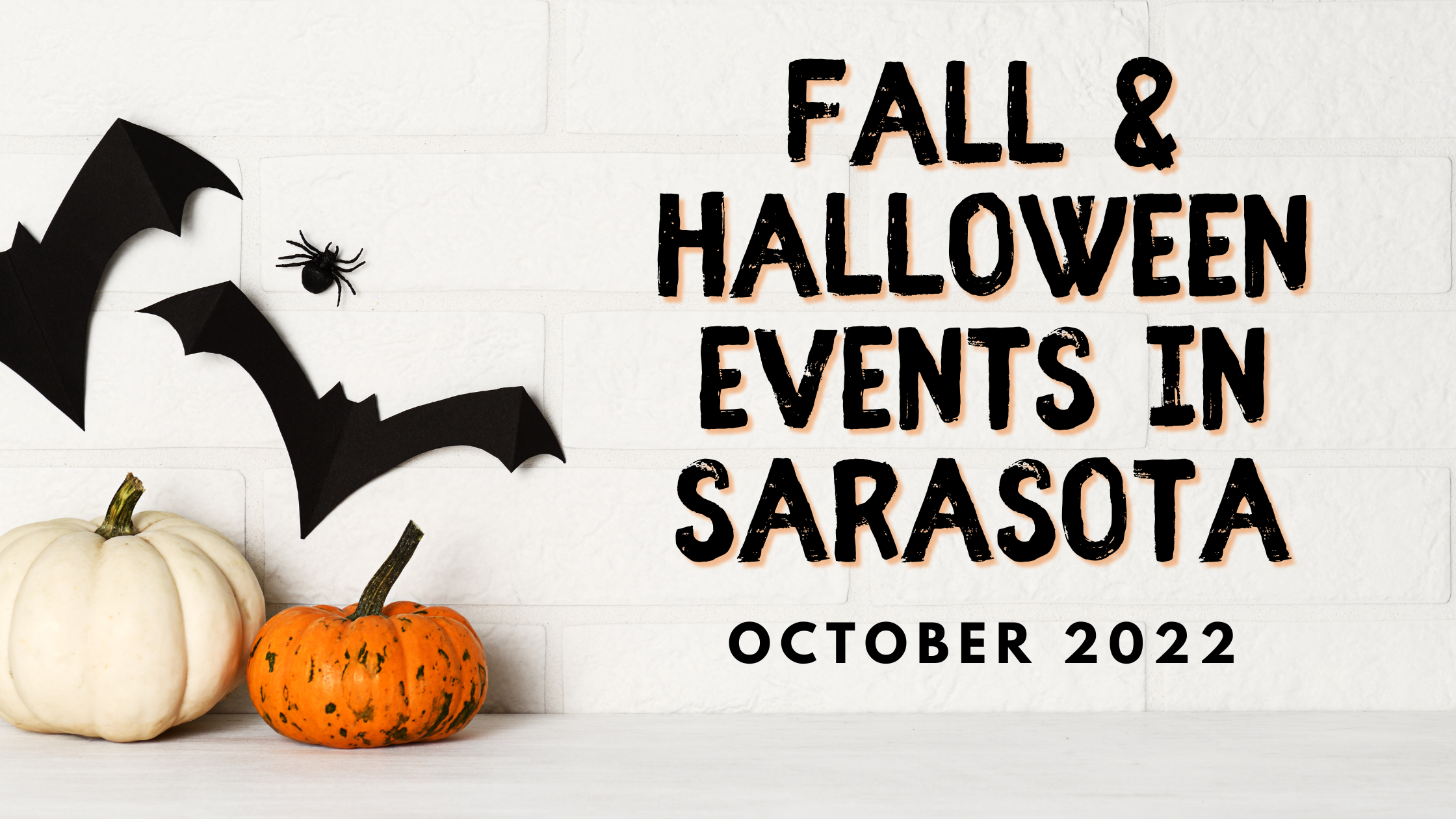 Fall and Halloween Events in Sarasota, FL October 2022