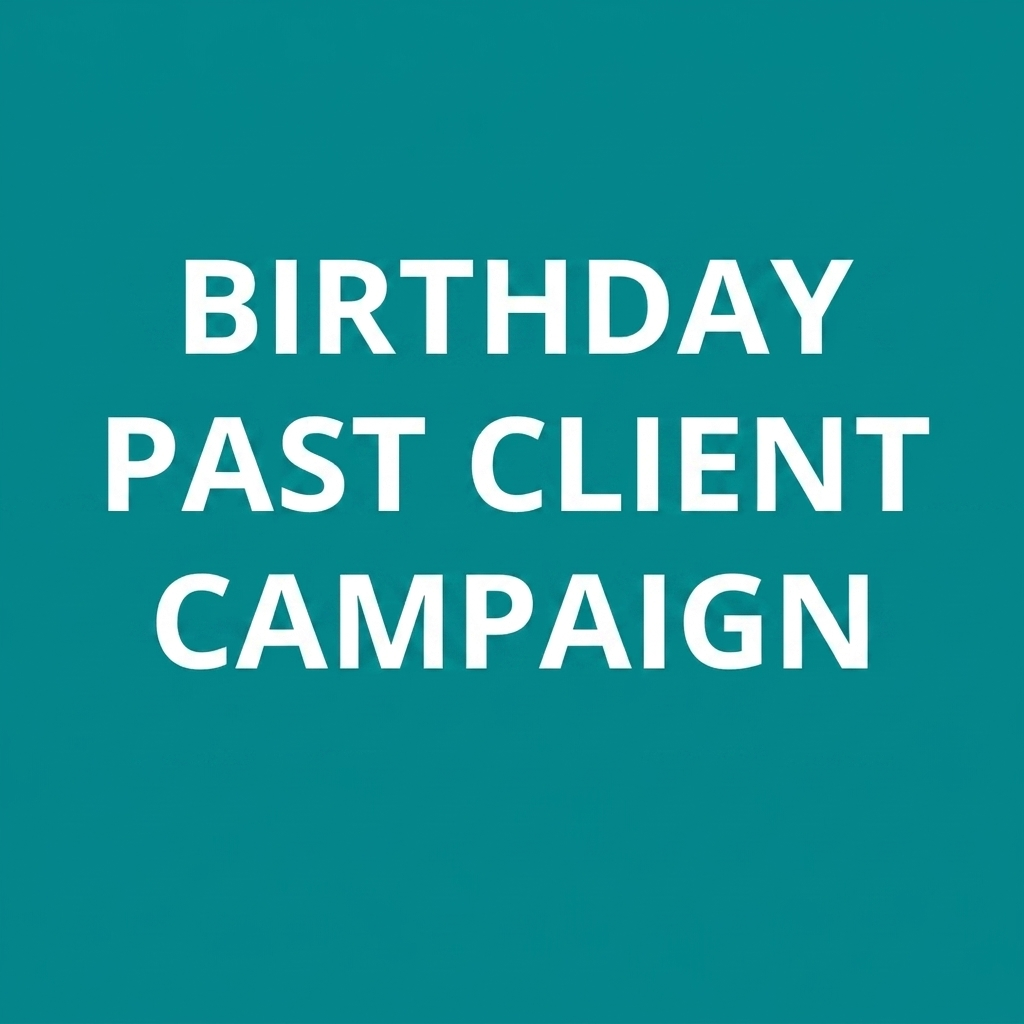card-07-birthday-past-client-campaign.png