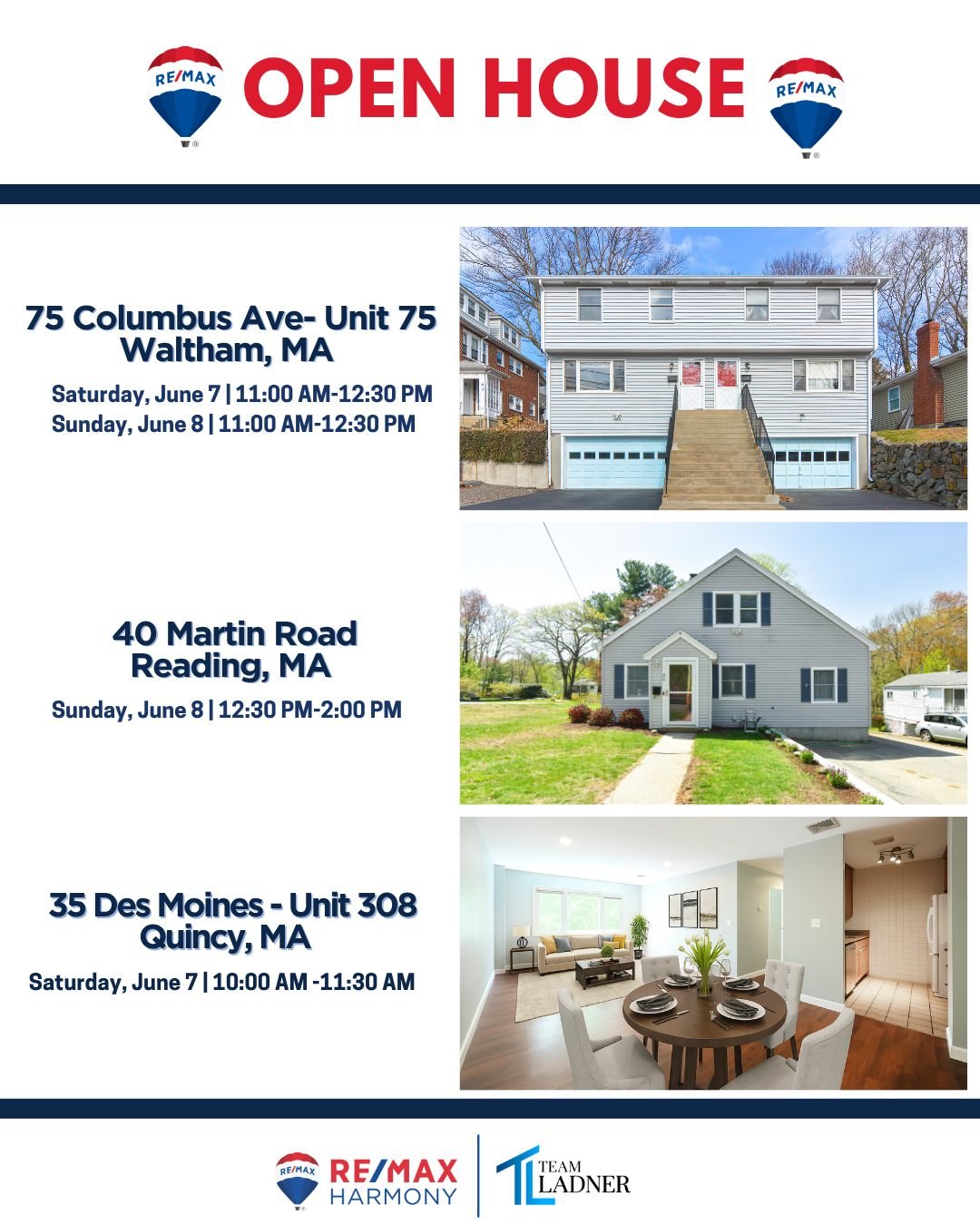 Hope to see you at one of our Open Houses, all in desirable communities close to Boston!✨

☎781.587.0528
👉TeamLadner.com

#RemaxHarmony #Remax #TeamLadner