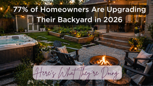 The Backyard Trends Homeowners Are Following in 2026