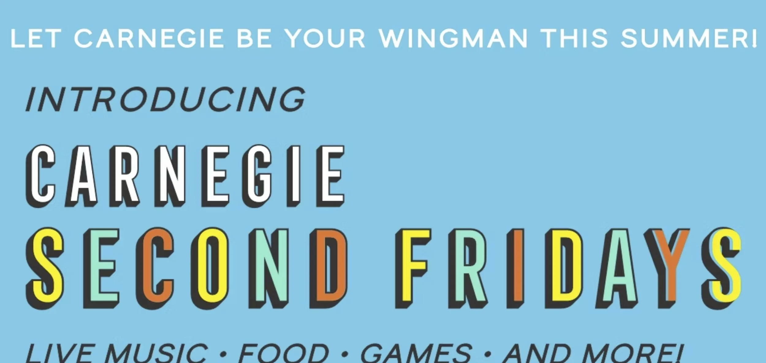Carnegie Second Fridays
