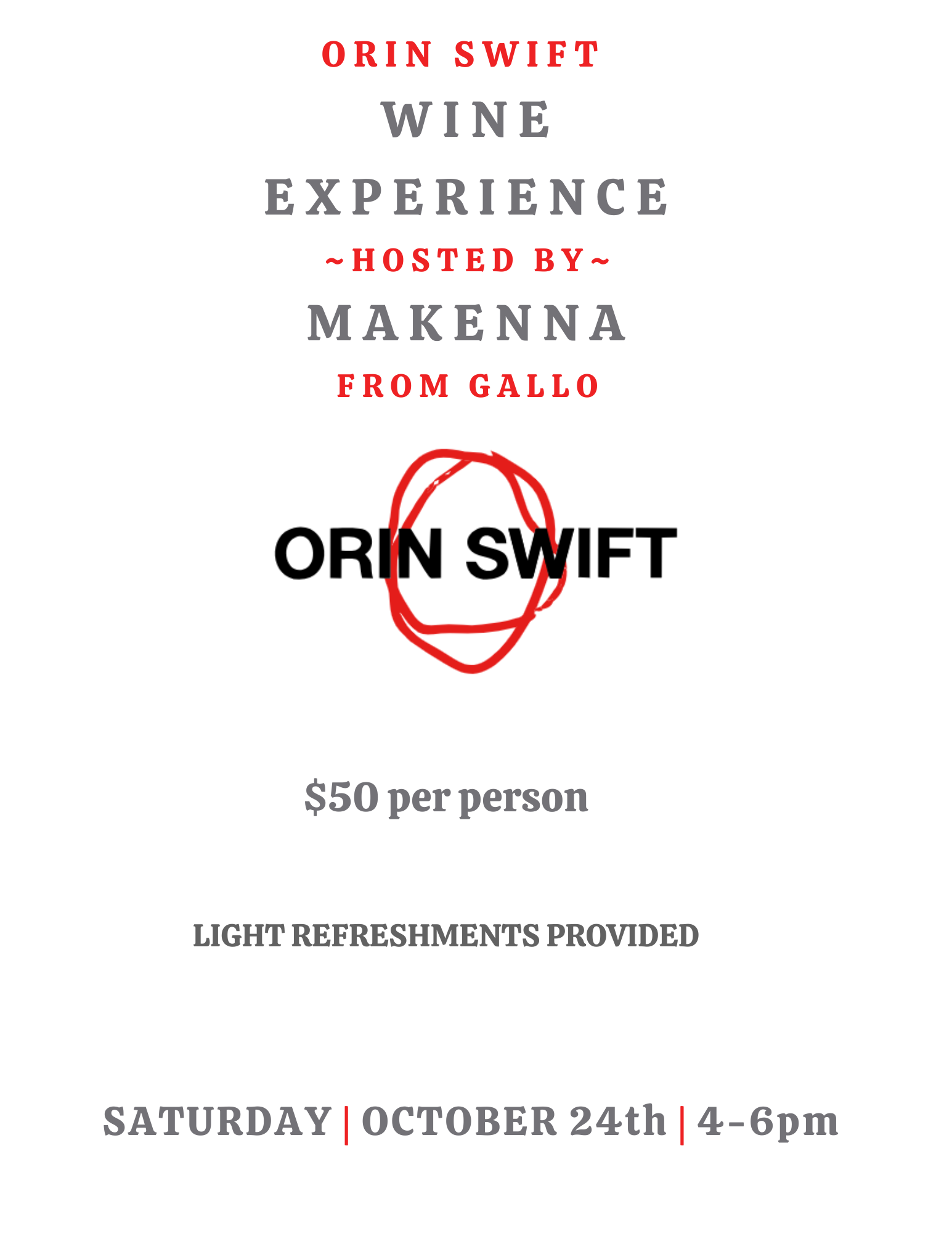 ORIN SWIFT WINE EXPERIENCE ~HOSTED BY~ MAKENNA FROM GALLO (1).png