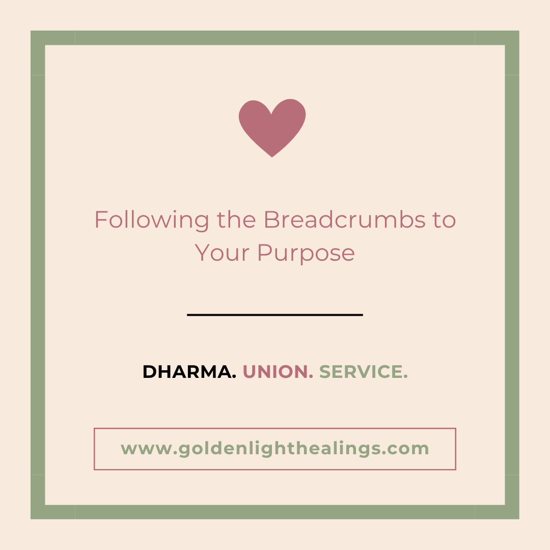 Following the Breadcrumbs to Your Purpose